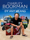 By Any Means (eBook): His Brand New Adventure From Wicklow to Wollongong